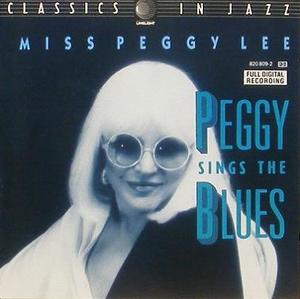 PEGGY LEE - Sings The Blues