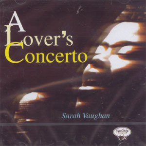 SARAH VAUGHAN - A Lover&#039;s Concerto