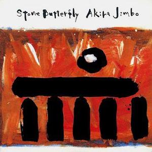 AKIRA JIMBO - Stone Butterfly