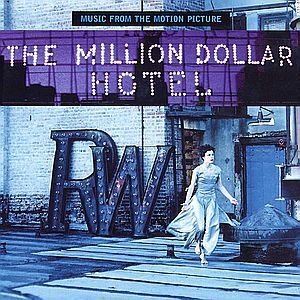 Million Dollar Hotel 밀리언 달러 호텔 OST - U2, Bono, The MDH Band...