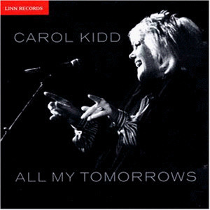 CAROL KIDD - All My Tomorrows