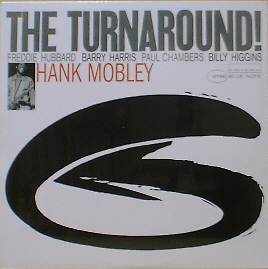 HANK MOBLEY - The Turnaround