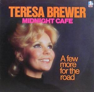 TERESA BREWER - Midnight Cafe