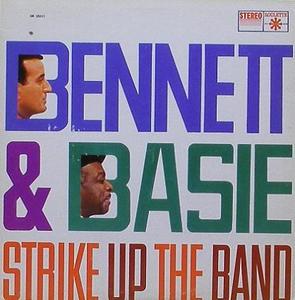 TONY BENNETT &amp; COUNT BASIE - Strike Up The Band
