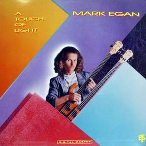 MARK EGAN - A Touch Of Light