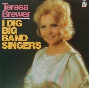 TERESA BREWER - I Dig Big Band Singers