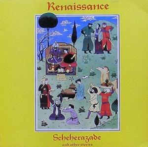 RENAISSANCE - Scheherazade and Other Stories