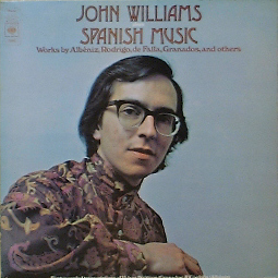 JOHN WILLIAMS Plays Spanish Music [Albeniz, Rodrigo, Falla, Granados..]