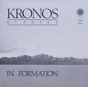 KRONOS QUARTET - In Formation [Audiophile]
