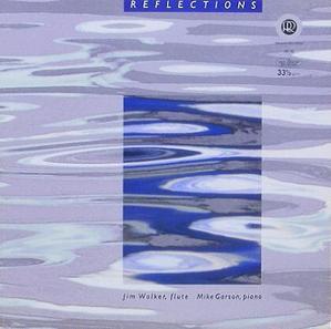 JIM WALKER, MIKE GARSON - Reflections [Audiophile]