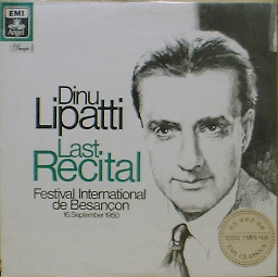 Dinu Lipatti - Last Recital : Besancon Festival