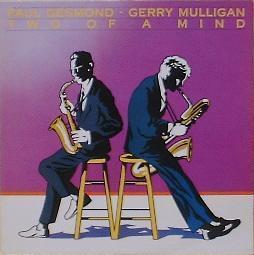 PAUL DESMOND / GERRY MULLIGAN - Two Of A Mind