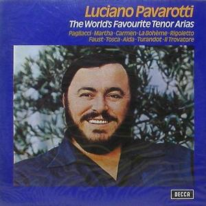 LUCIANO PAVAROTTI - The World&#039;s Favorite Tenor Arias
