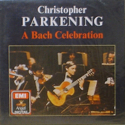 Christopher Parkening - A Bach Celebration