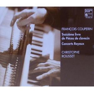 COUPERIN - Third Book of Harpsichord Pieces - Christophe Rousset