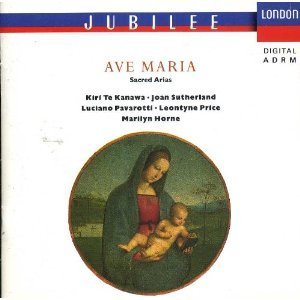 Ave Maria : Sacred Arias - Kanawa, Sutherland, Pavarotti, Price, Horne