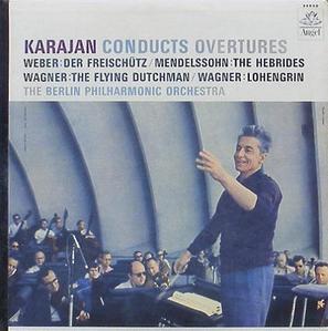 WEBER, MENDELSSOHN, WAGNER - Overtures - Berlin Philharmonic, Karajan