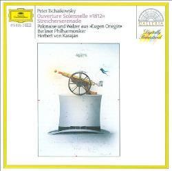 TCHAIKOVSKY - 1812 Overture, Serenade for Strings - Berlin Philharmonic, Karajan