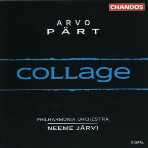 ARVO PART - Collage - Philharmonia Orchestra, Neeme Jarvi