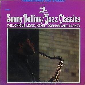 SONNY ROLLINS - Jazz Classics