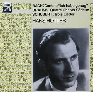 BACH - Cantata No.82 / SCHUBERT - Three Lieder / BRAHMS - Four Serious Songs / Hans Hotter