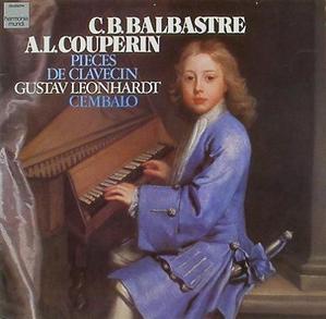 BALBASTRE, A.L. COUPERIN - Pieces de Clavecin - Gustav Leonhardt