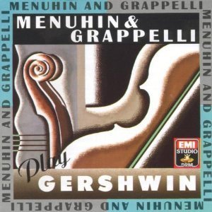 YEHUDI MENUHIN &amp; STEPHANE GRAPPELLI - Play Gershwin