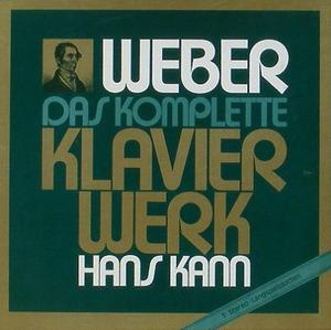 WEBER - Complete Piano Works - Hans Kann
