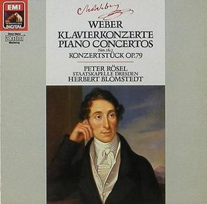 WEBER - Piano Concerto No.1 &amp; 2, Concert Piece - Peter Rosel