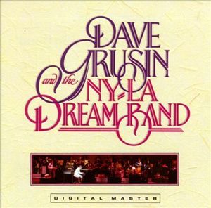 DAVE GRUSIN - And The NY-LA Dream Band