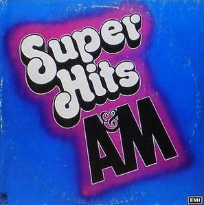 A&amp;M Super Hits - Sister Janet Mead, Carpenters, Paul Williams, Joan Baez...