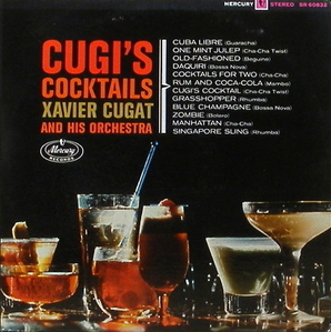 XAVIER CUGAT - Cugi&#039;s Cocktails