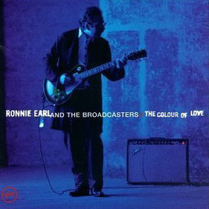 RONNIE EARL &amp; THE BROADCASTERS - The Colour Of Love