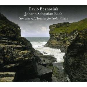 BACH - 6 Sonatas and Partitas for Solo Violin - Pavlo Beznosiuk [Audiophile]