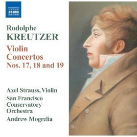 KREUTZER - Violin Concerto No.17, No.18, No.19 - Axel Strauss