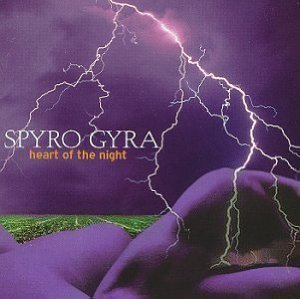 SPYRO GYRA - Heart Of The Night