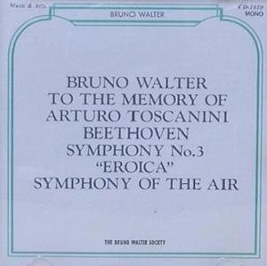 BEETHOVEN - Symphony No.3 &#039;Eroica&#039; - Symphony of the Air, Bruno Walter