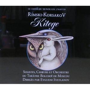 RIMSKY-KORSAKOV - Kitege - Bolshoi Theatre Moscow, Evgueni Svetlanov