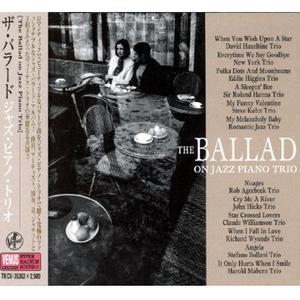 The Ballad On Jazz Piano Trio - Steve Kuhn, Eddie Higgins, John Hicks...