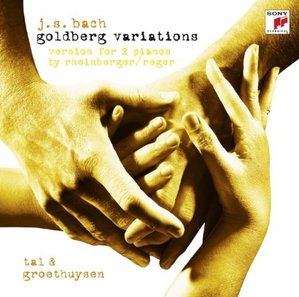 BACH - Goldberg Variations : Verson for 2 Pianos - Tal &amp; Groethuysen