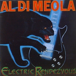 AL DI MEOLA - Electric Rendezbous