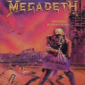 MEGADETH - Peace Sells... But Who&#039;s Buying?