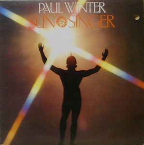 PAUL WINTER - Sun Singer