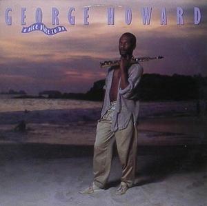 GEORGE HOWARD - A Nice Place To Be