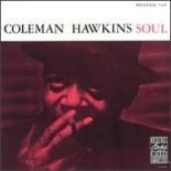 COLEMAN HAWKINS - SOUL