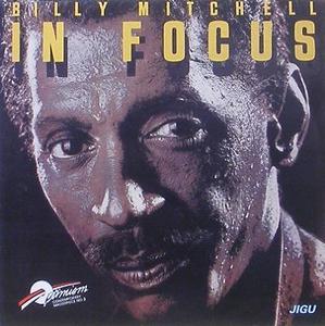 BILLY MITCHELL - In Focus