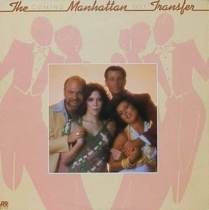MANHATTAN TRANSFER - Coming Out