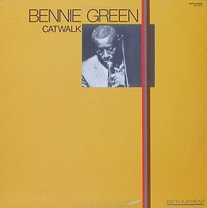 BENNIE GREEN - Catwalk