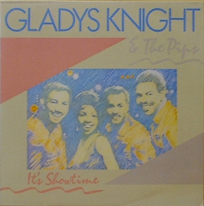 GLADYS KNIGHT &amp; THE PIPS - It&#039;s Showtime