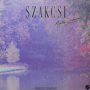 SZAKCSI - Mystic Dreams